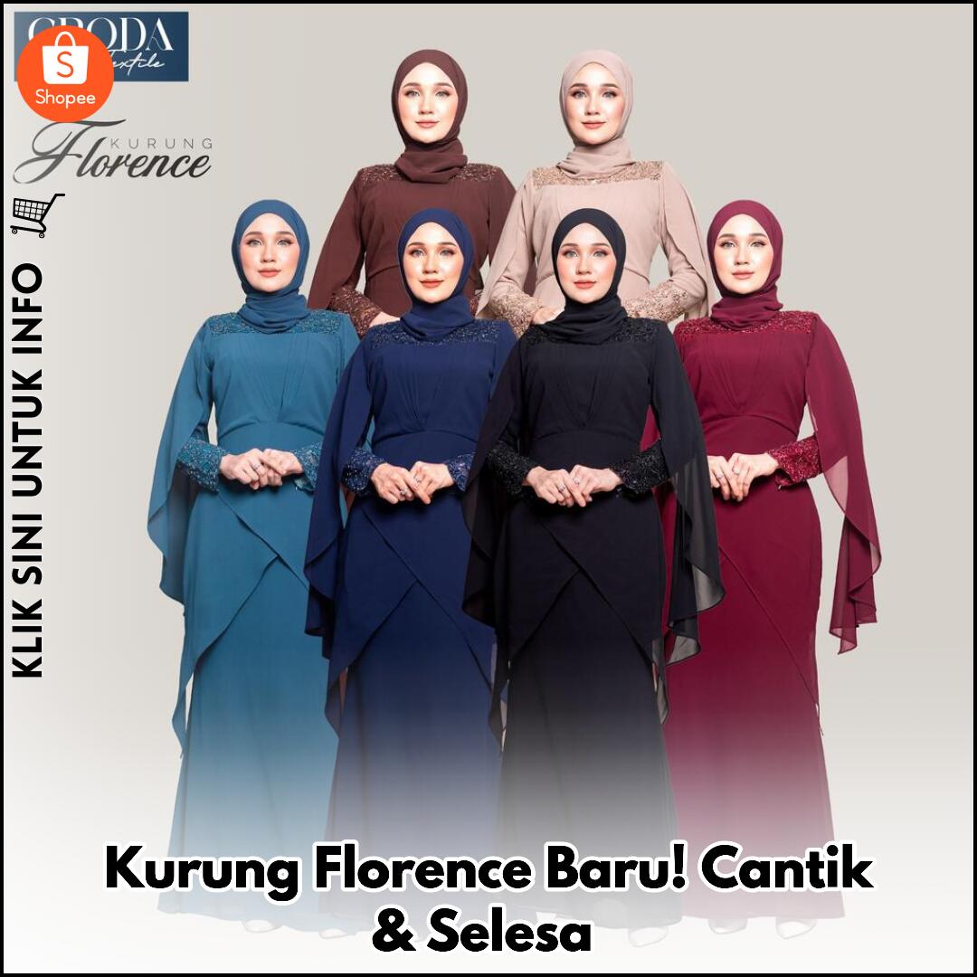 Kurung Florence Baru! Cantik & Selesa