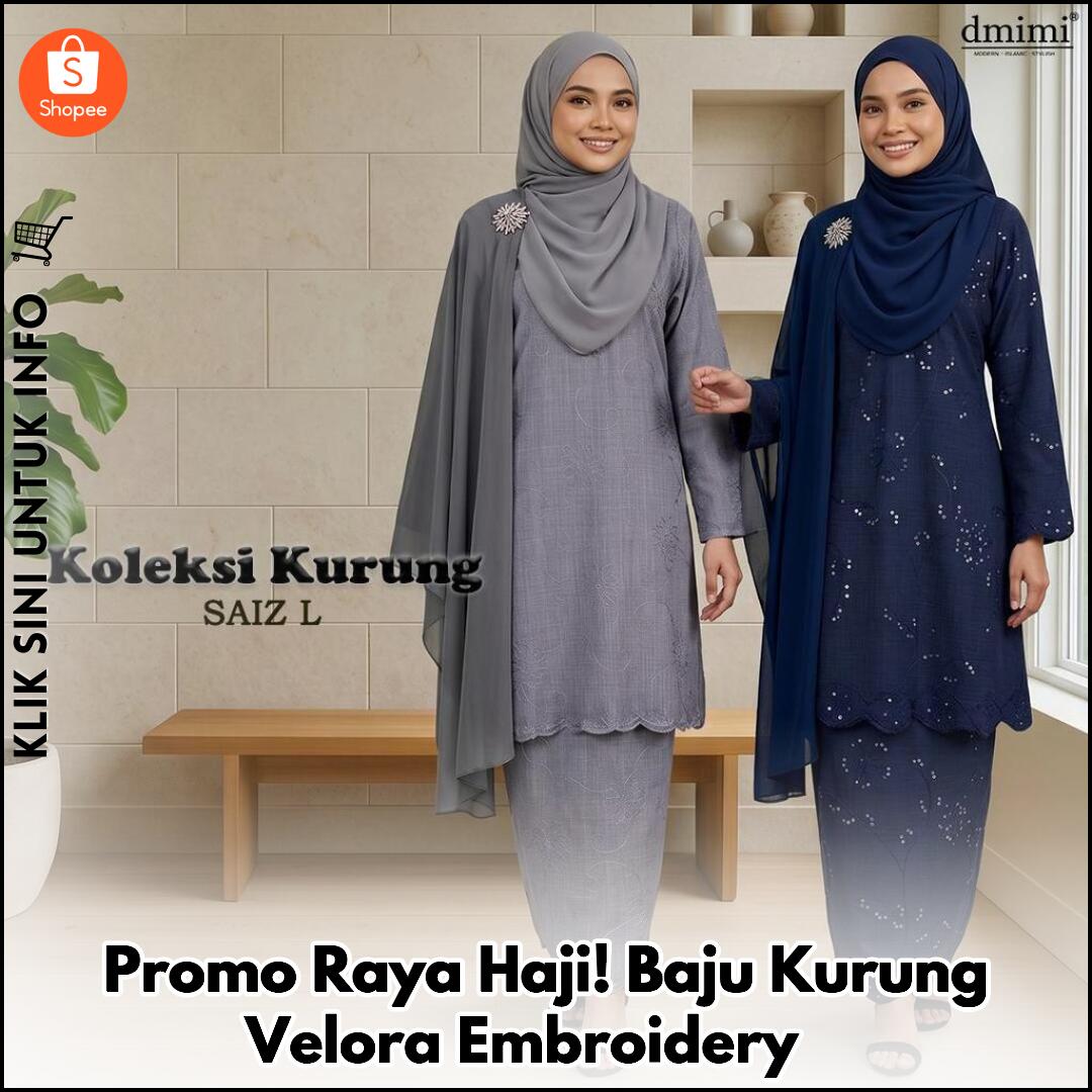 Promo Raya Haji! Baju Kurung Velora Embroidery ?