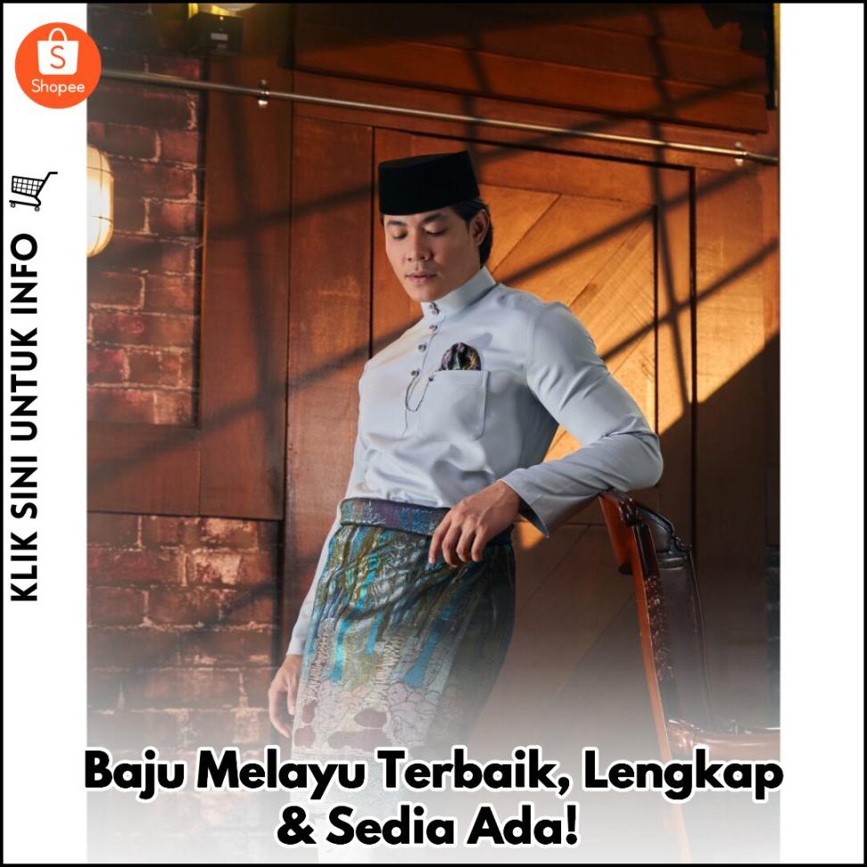 Baju Melayu Terbaik, Lengkap & Sedia Ada!