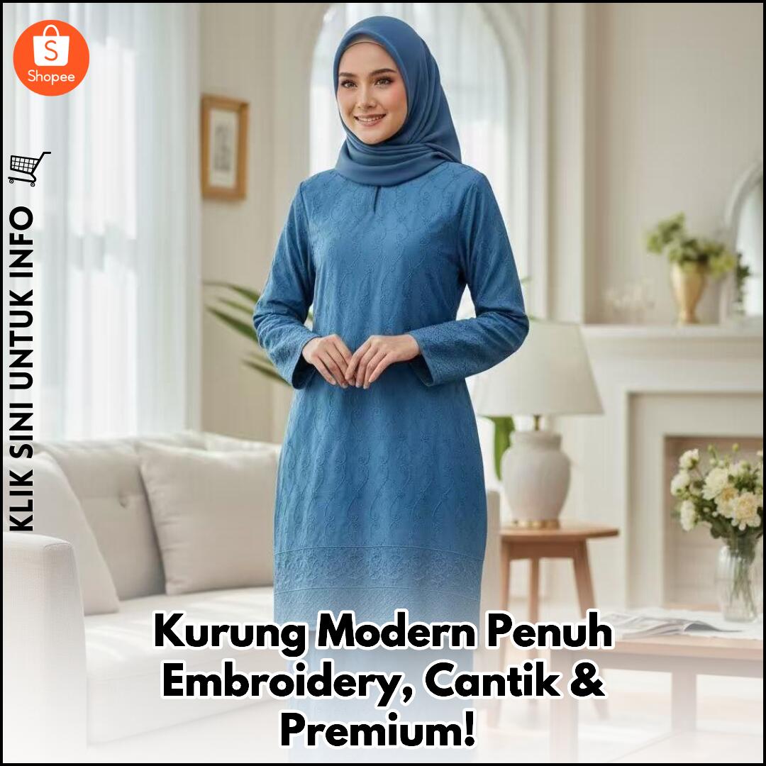 Kurung Modern Penuh Embroidery, Cantik & Premium!