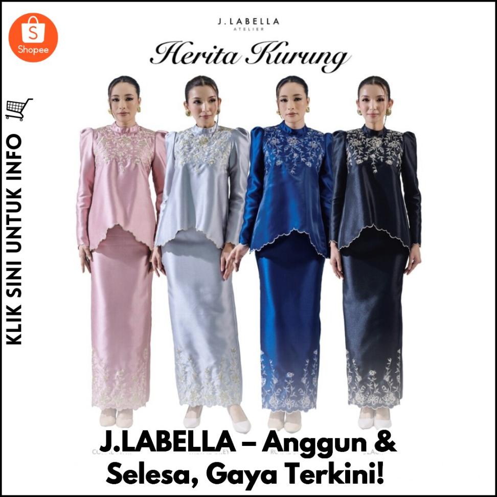 J.LABELLA – Anggun & Selesa, Gaya Terkini!