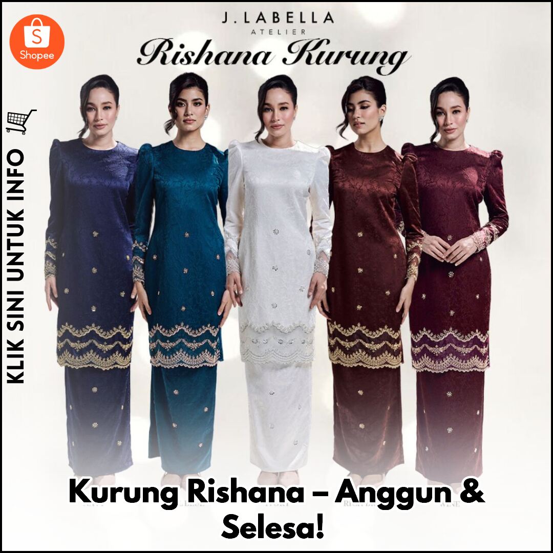 Kurung Rishana – Anggun & Selesa!