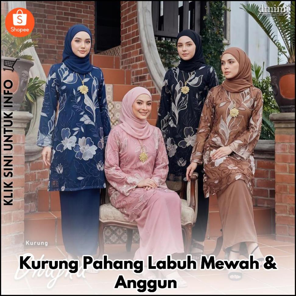 Kurung Pahang Labuh Mewah & Anggun