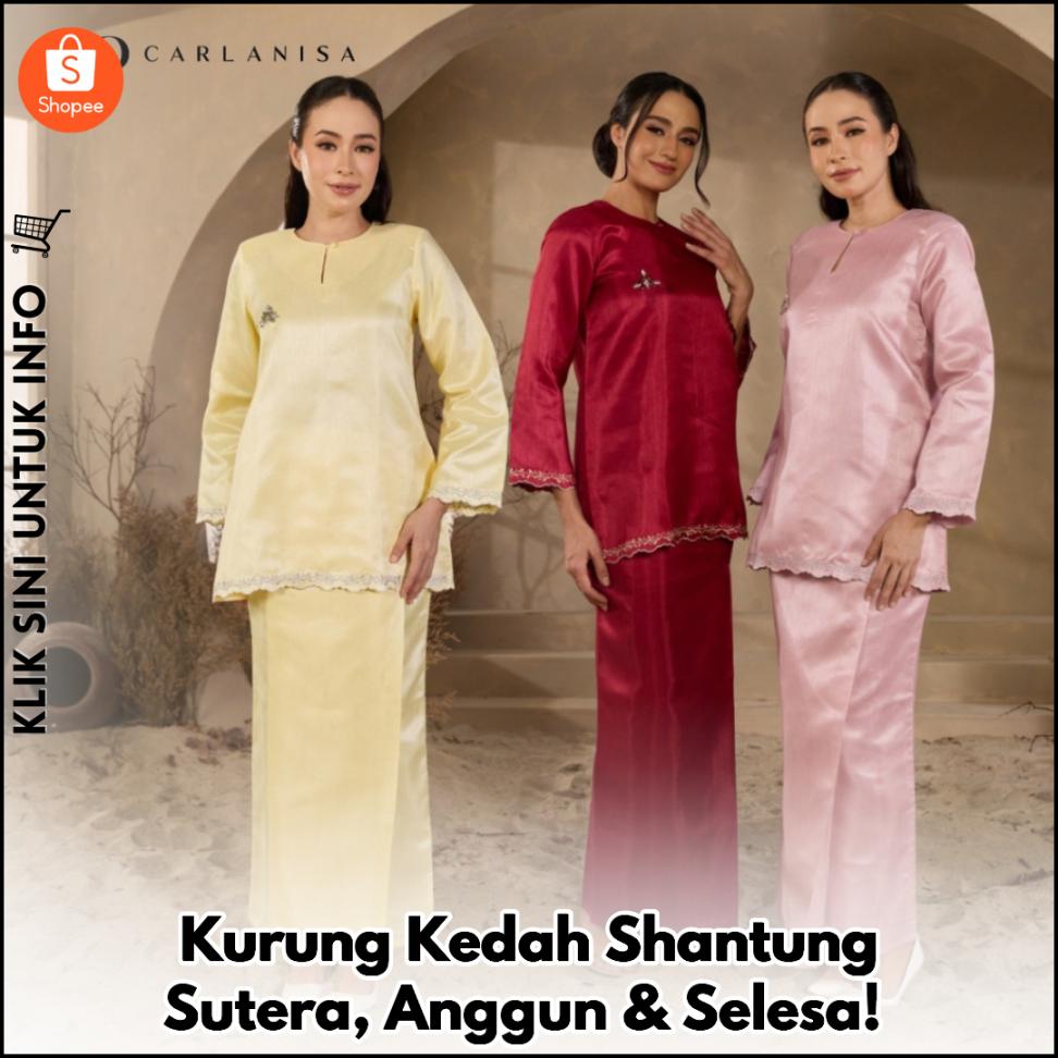 Kurung Kedah Shantung Sutera, Anggun & Selesa!