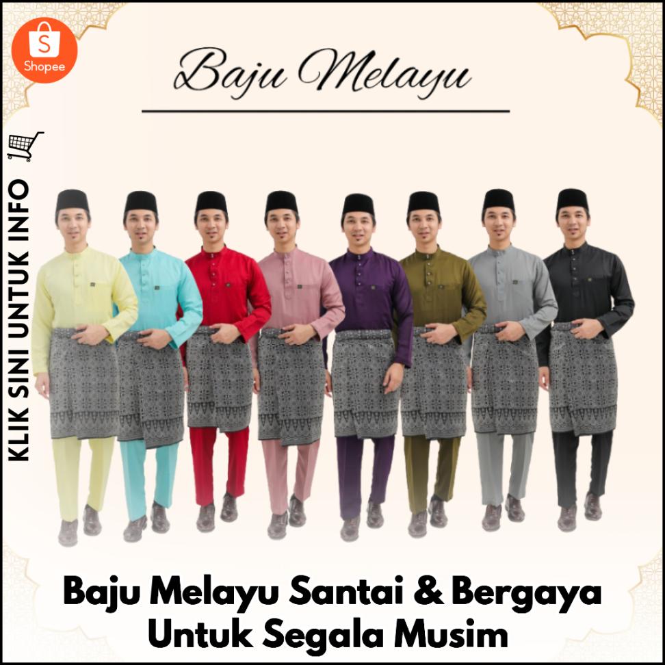 Baju Melayu Santai & Bergaya Untuk Segala Musim