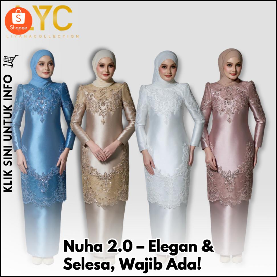 Nuha 2.0 – Elegan & Selesa, Wajib Ada! ?