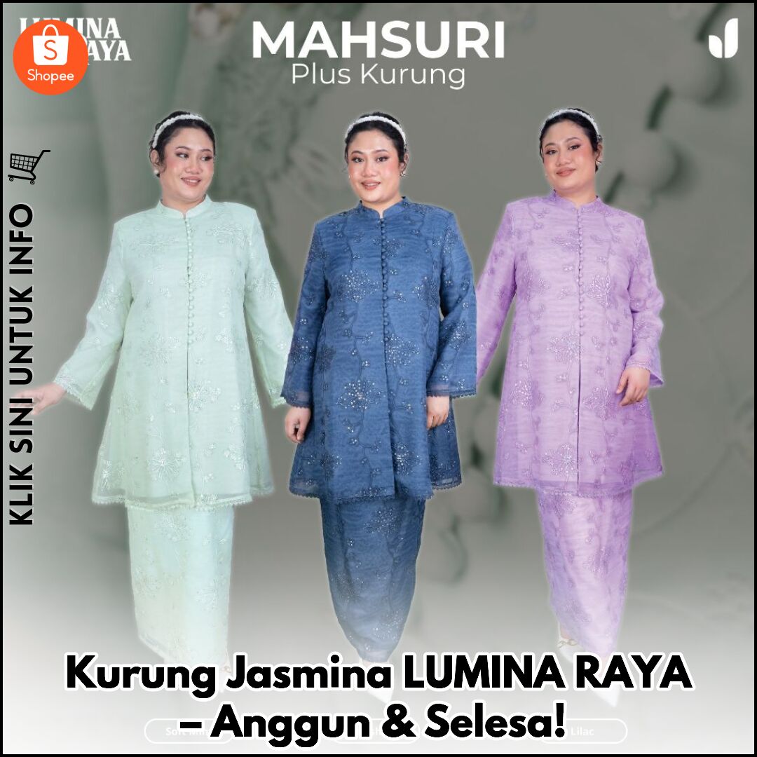 Kurung Jasmina LUMINA RAYA – Anggun & Selesa!