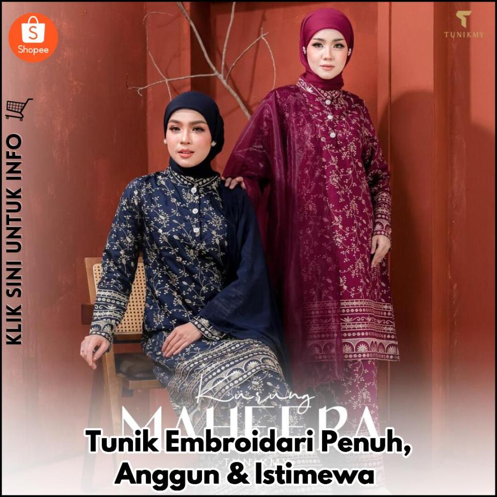 Tunik Embroidari Penuh, Anggun & Istimewa