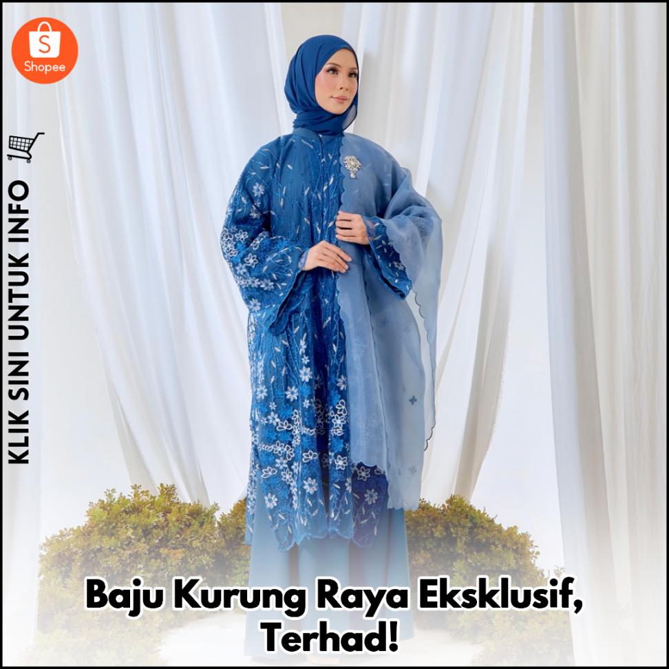 Baju Kurung Raya Eksklusif, Terhad!