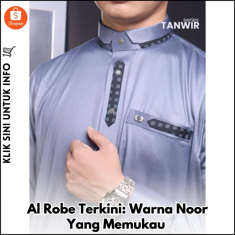 Al Robe Terkini: Warna Noor Yang Memukau