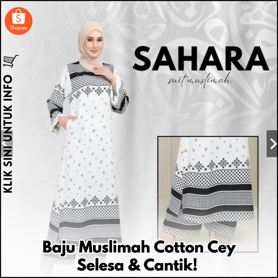 Baju Muslimah Cotton Cey Selesa & Cantik!