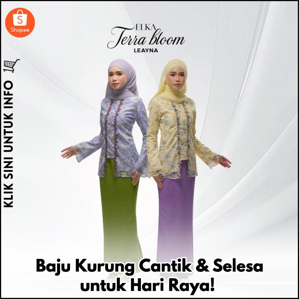 Baju Kurung Cantik & Selesa untuk Hari Raya!