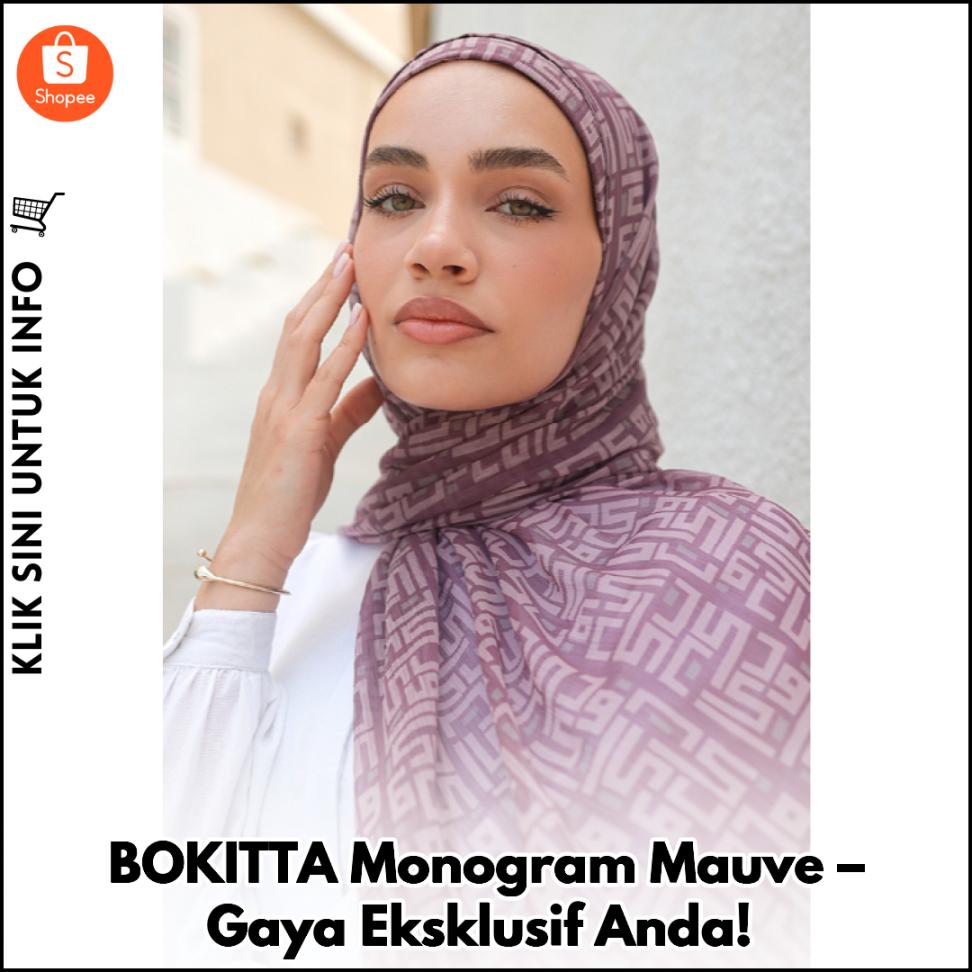BOKITTA Monogram Mauve – Gaya Eksklusif Anda!