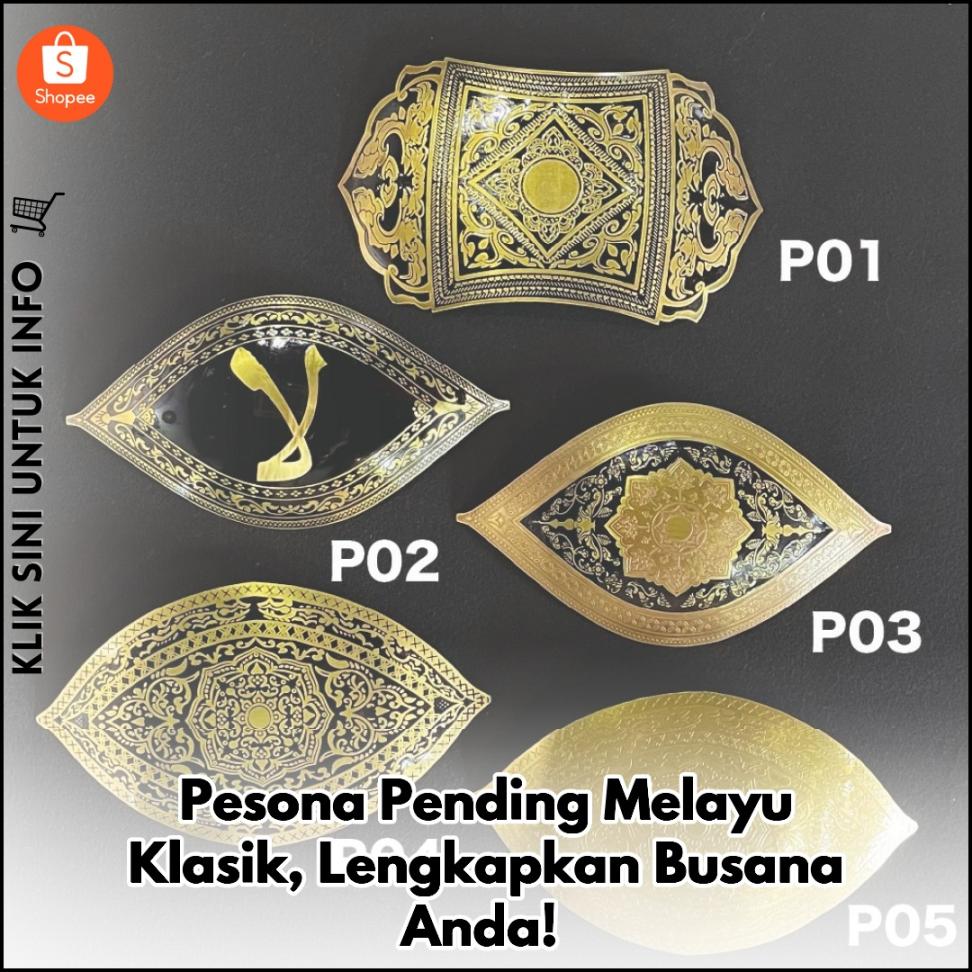 Pesona Pending Melayu Klasik, Lengkapkan Busana Anda!