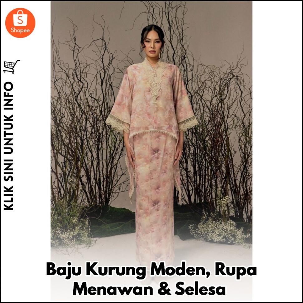 Baju Kurung Moden, Rupa Menawan & Selesa
