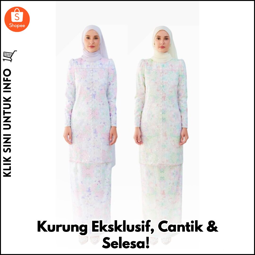 Kurung Eksklusif, Cantik & Selesa!
