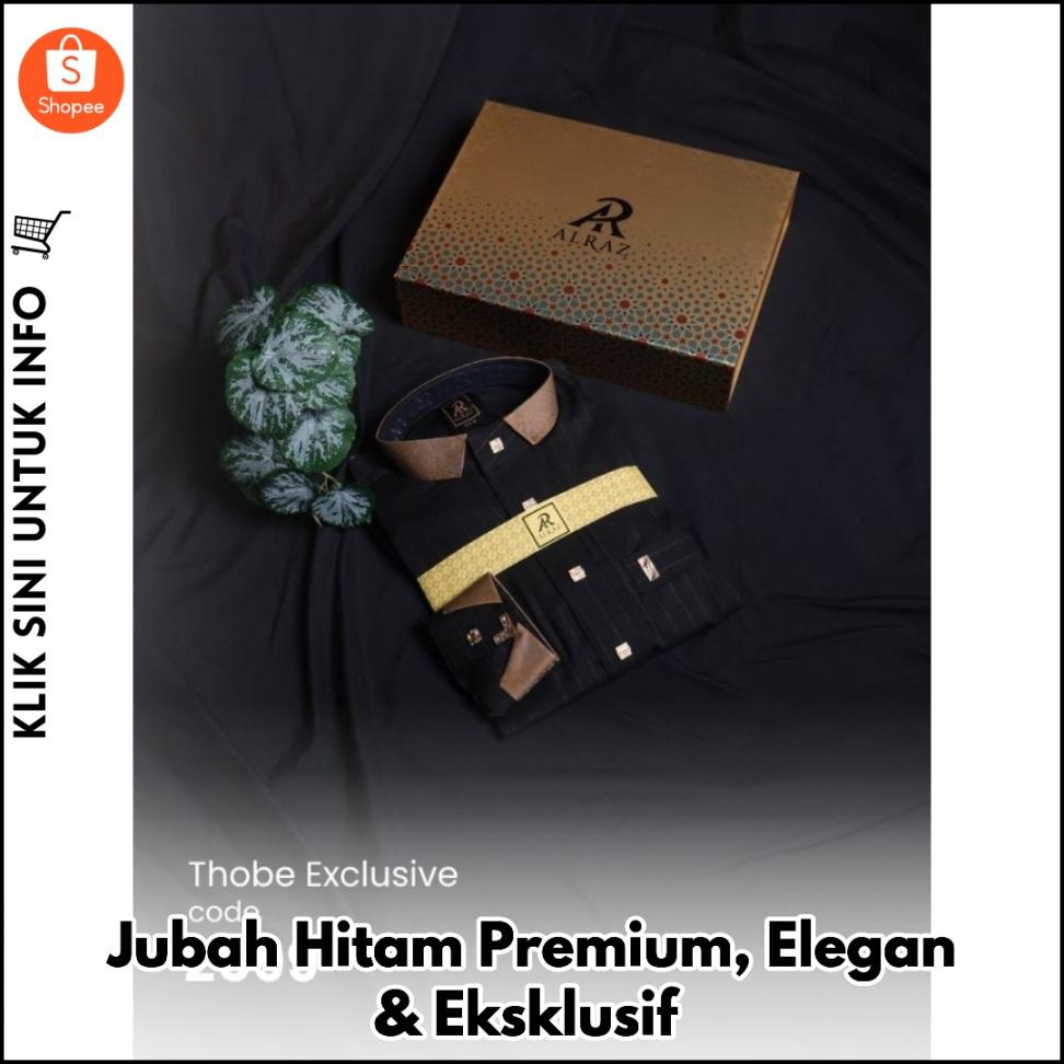 Jubah Hitam Premium, Elegan & Eksklusif
