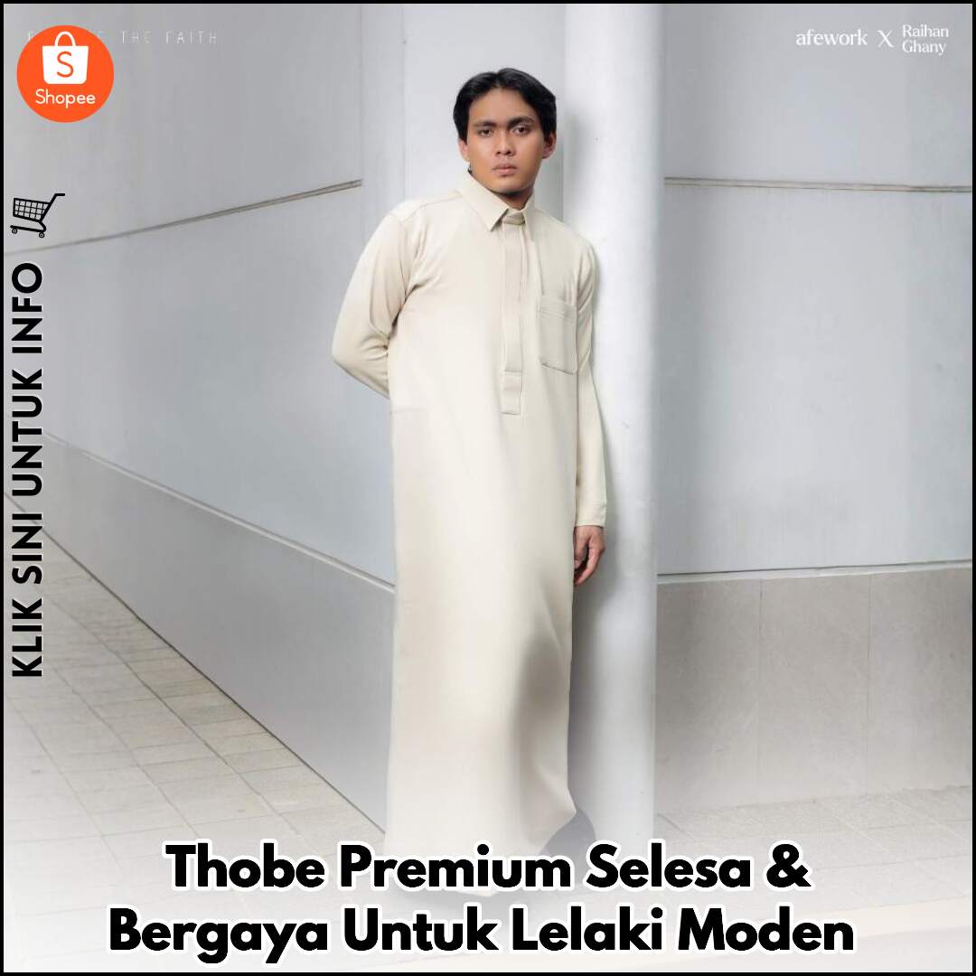 Thobe Premium Selesa & Bergaya Untuk Lelaki Moden