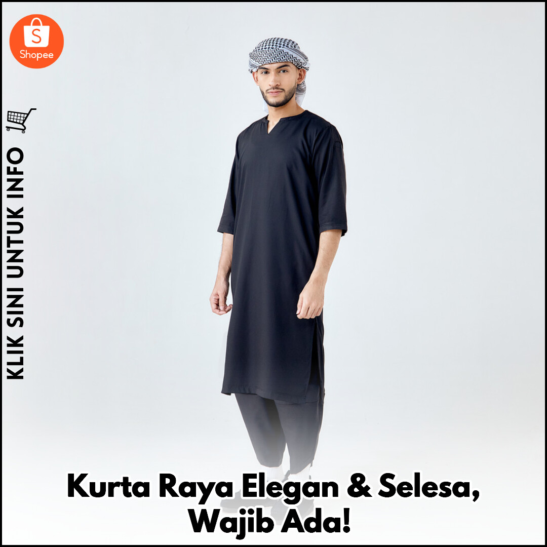 Kurta Raya Elegan & Selesa, Wajib Ada!