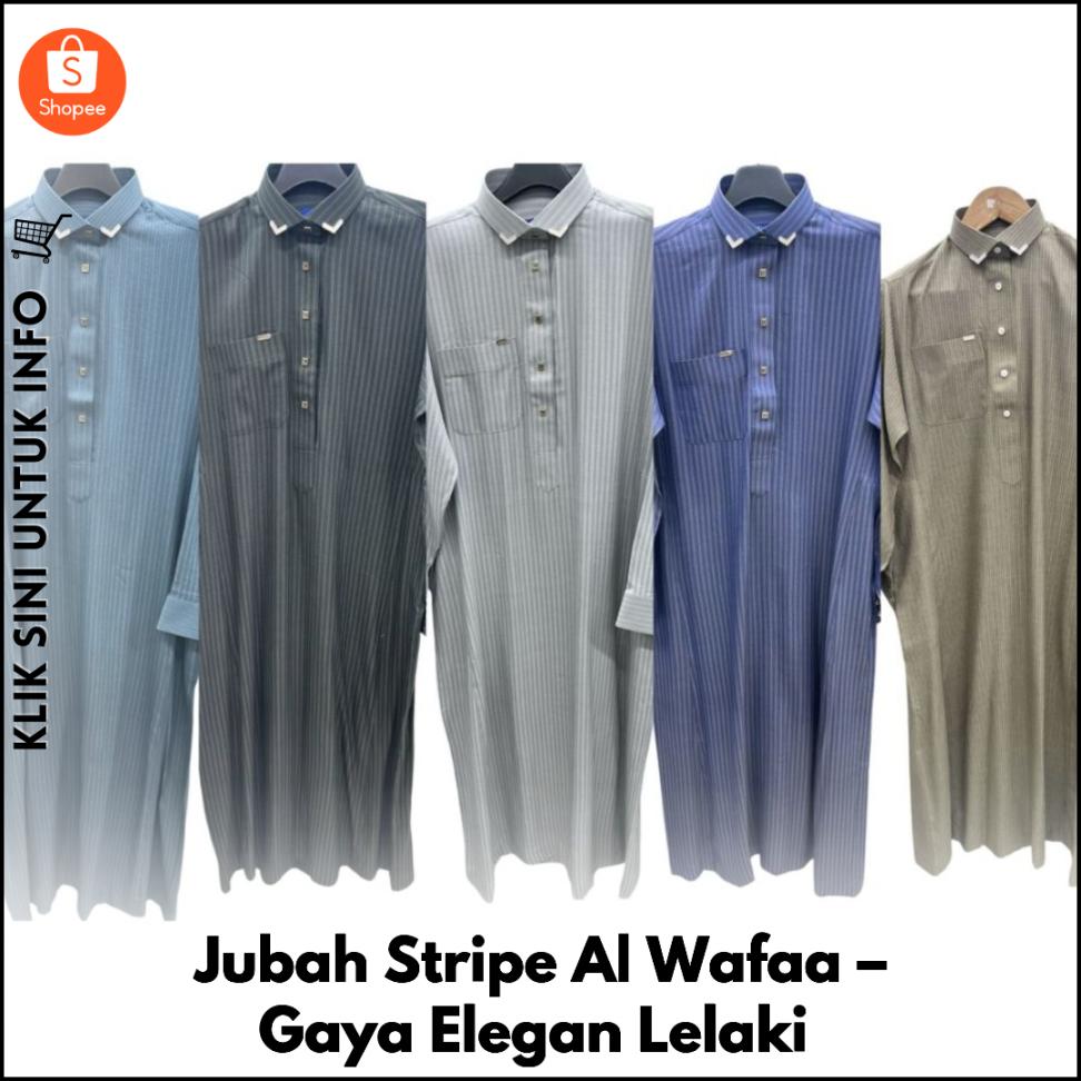 Jubah Stripe Al Wafaa – Gaya Elegan Lelaki