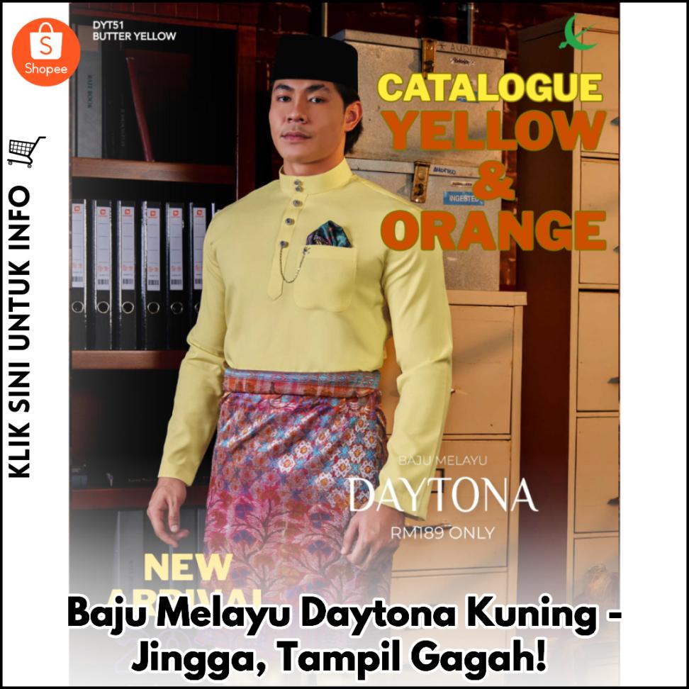 Baju Melayu Daytona Kuning-Jingga, Tampil Gagah!