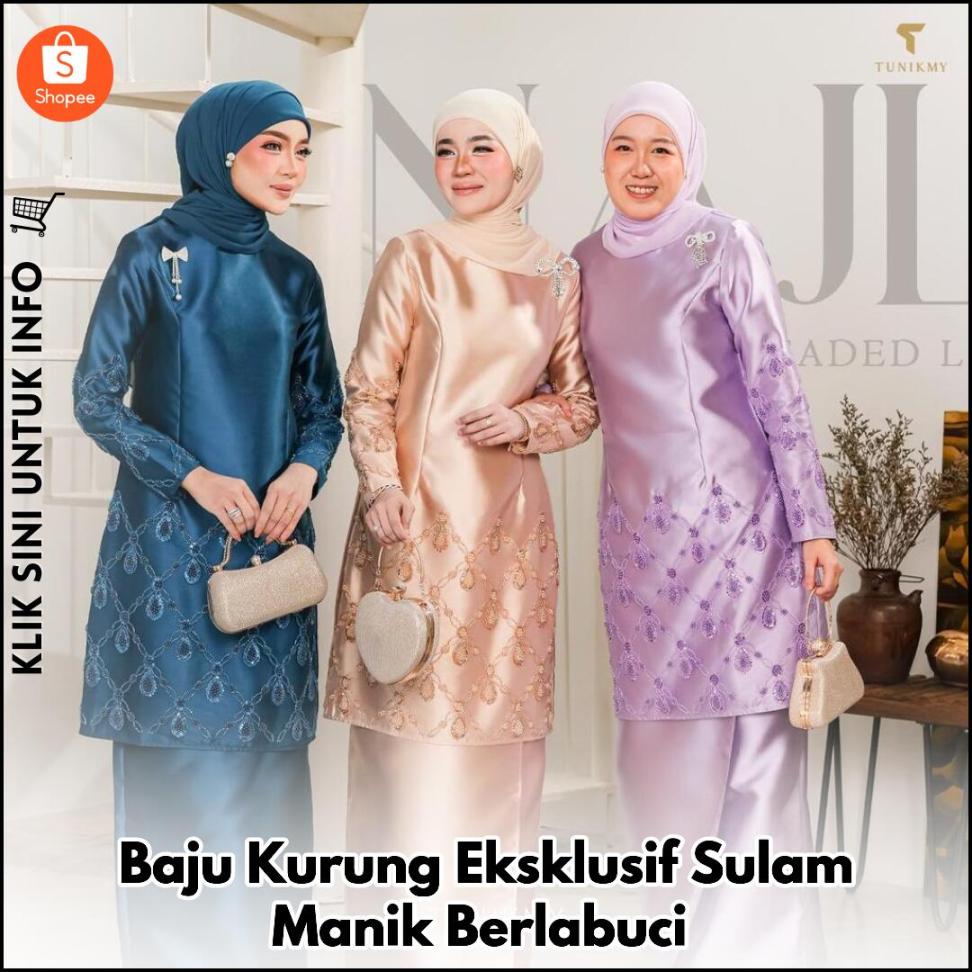 Baju Kurung Eksklusif Sulam Manik Berlabuci