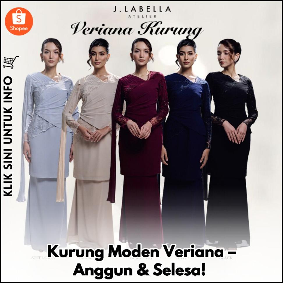 Kurung Moden Veriana – Anggun & Selesa!