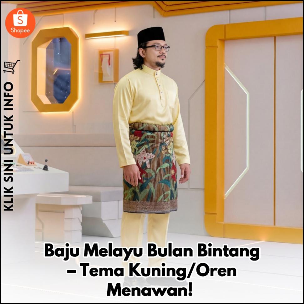 Baju Melayu Bulan Bintang – Tema Kuning/Oren Menawan!