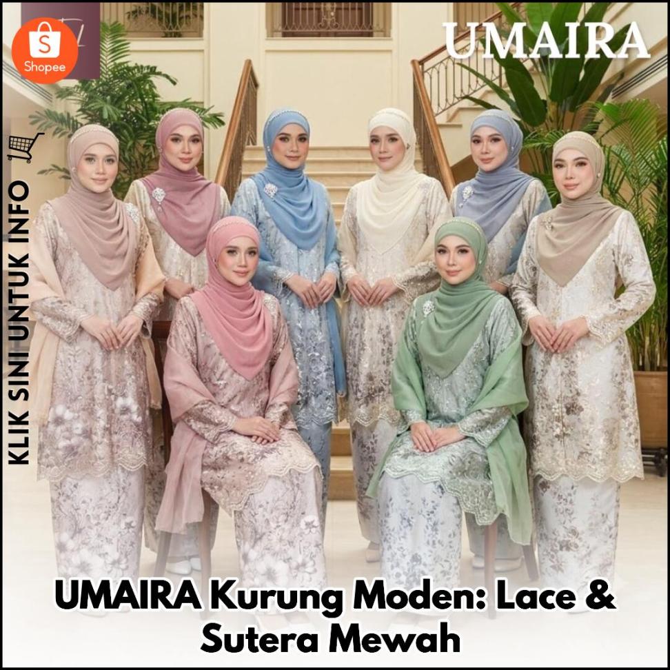 UMAIRA Kurung Moden: Lace & Sutera Mewah