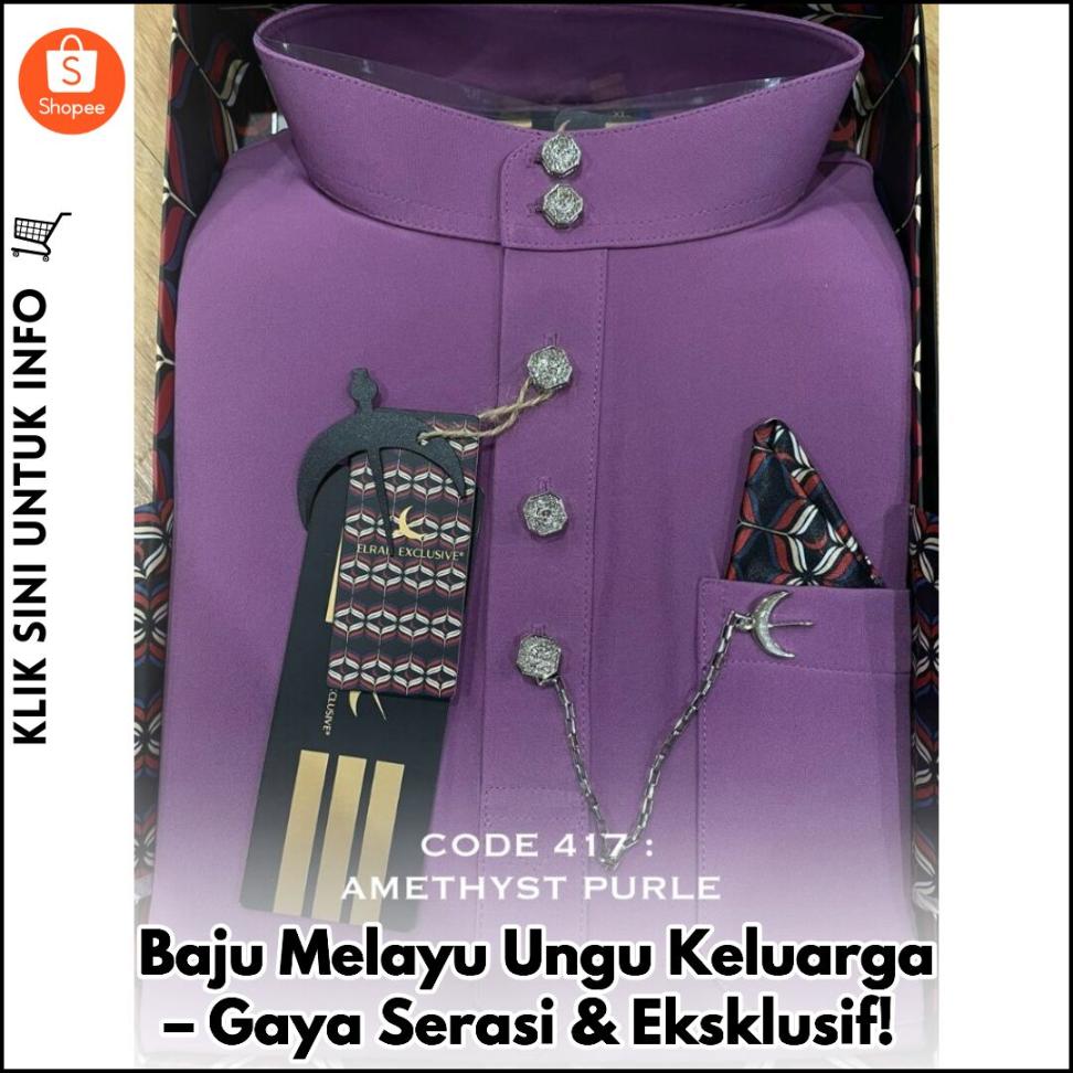 Baju Melayu Ungu Keluarga – Gaya Serasi & Eksklusif!