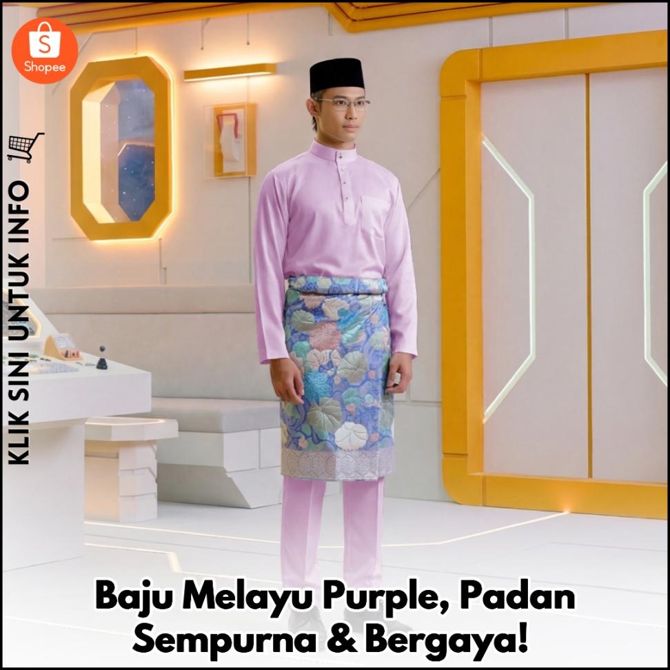 Baju Melayu Purple, Padan Sempurna & Bergaya!