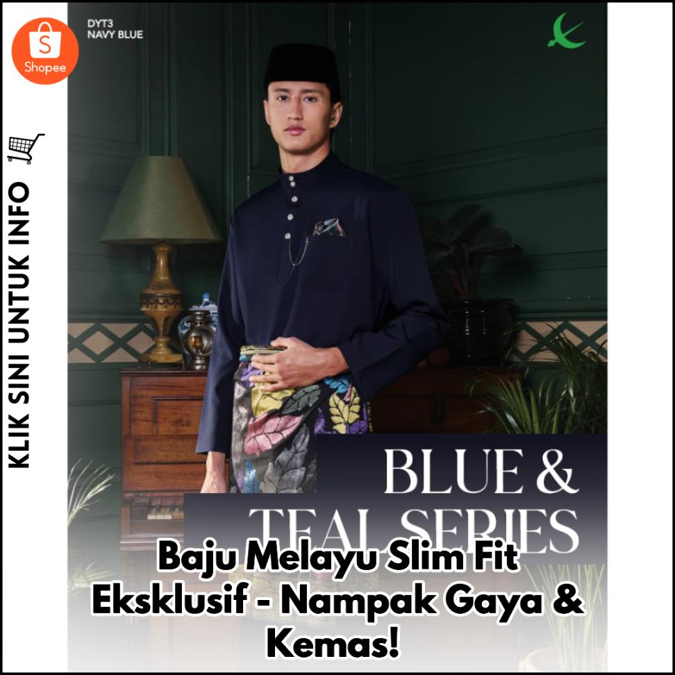 Baju Melayu Slim Fit Eksklusif - Nampak Gaya & Kemas!