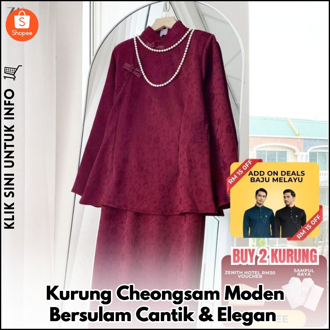 Kurung Cheongsam Moden Bersulam Cantik & Elegan