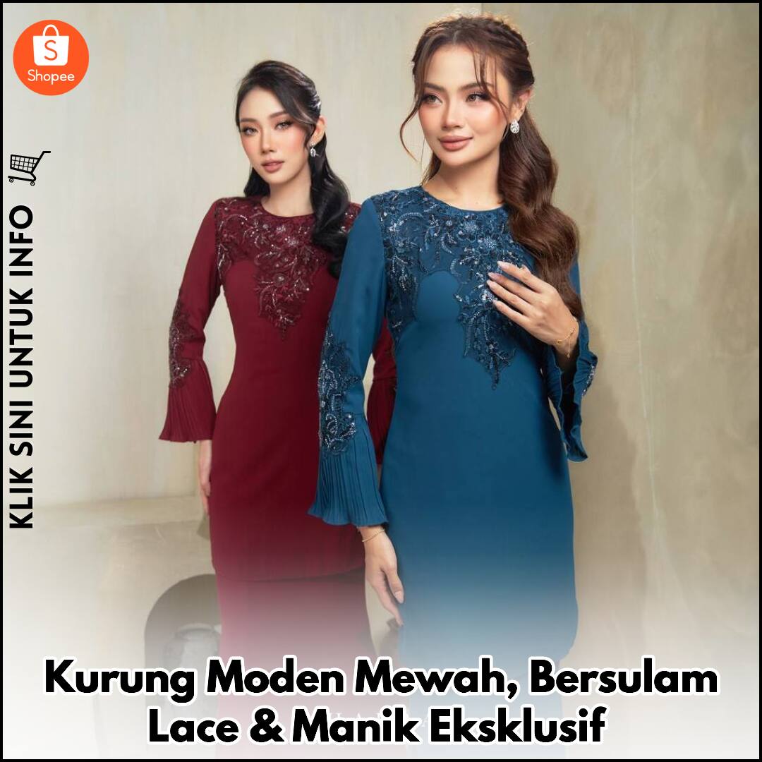 Kurung Moden Mewah, Bersulam Lace & Manik Eksklusif