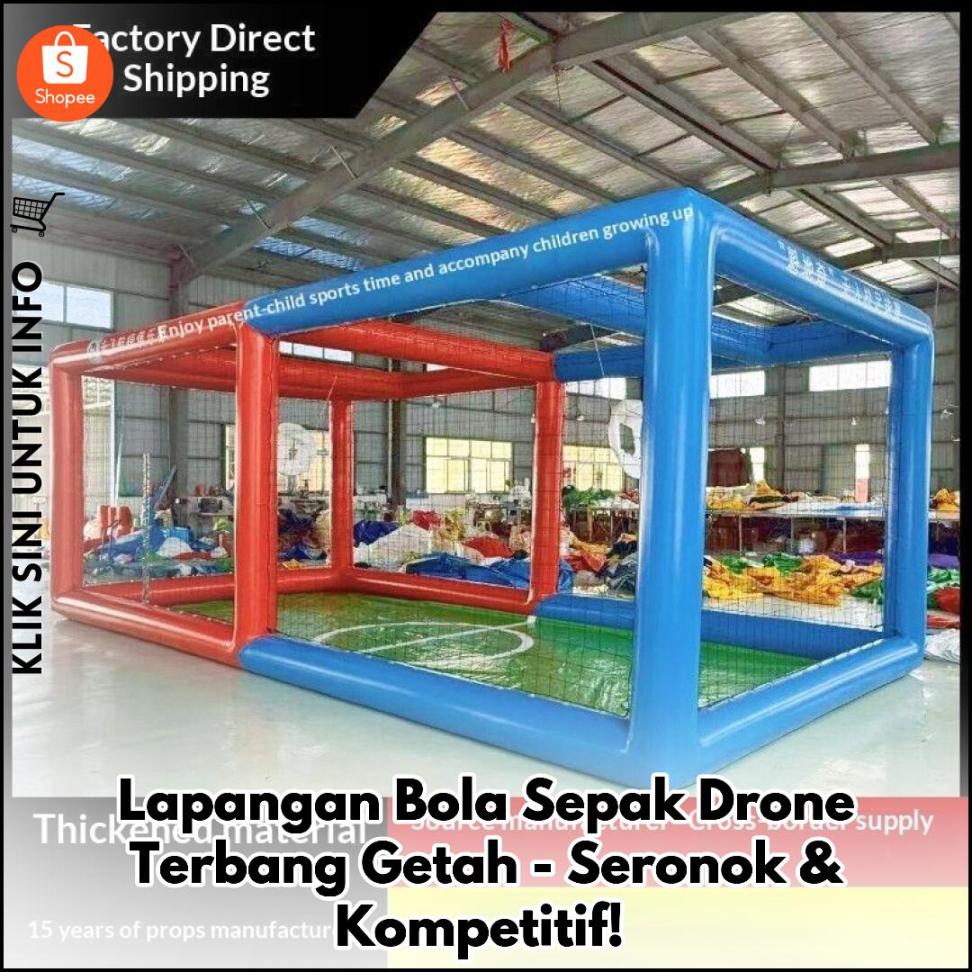Lapangan Bola Sepak Drone Terbang Getah - Seronok & Kompetitif!