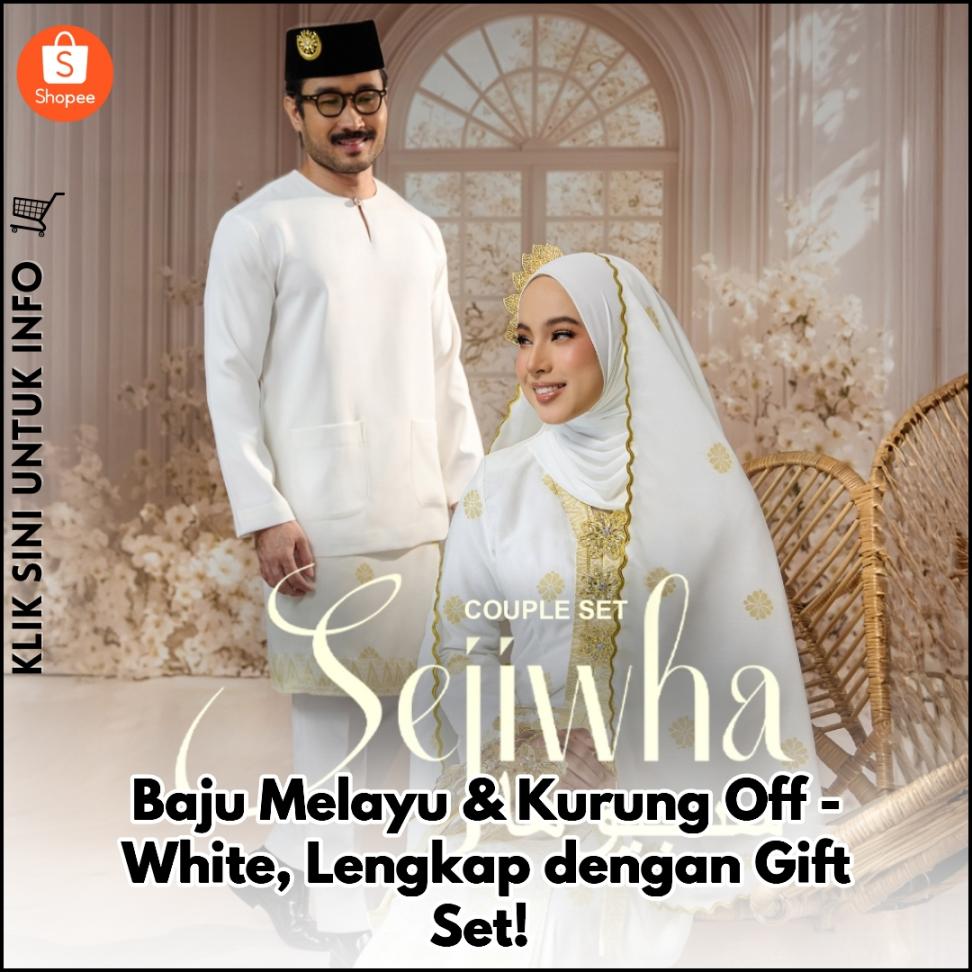 Baju Melayu & Kurung Off-White, Lengkap dengan Gift Set!