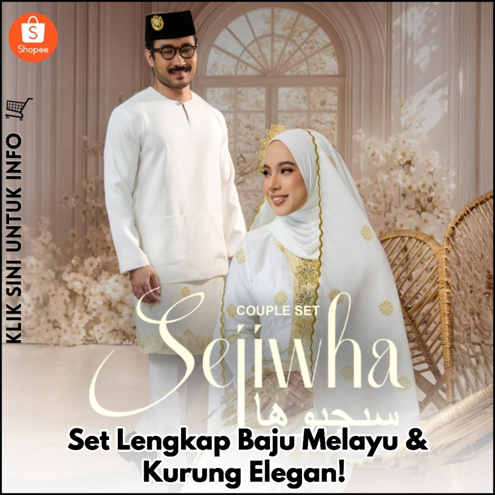Set Lengkap Baju Melayu & Kurung Elegan!