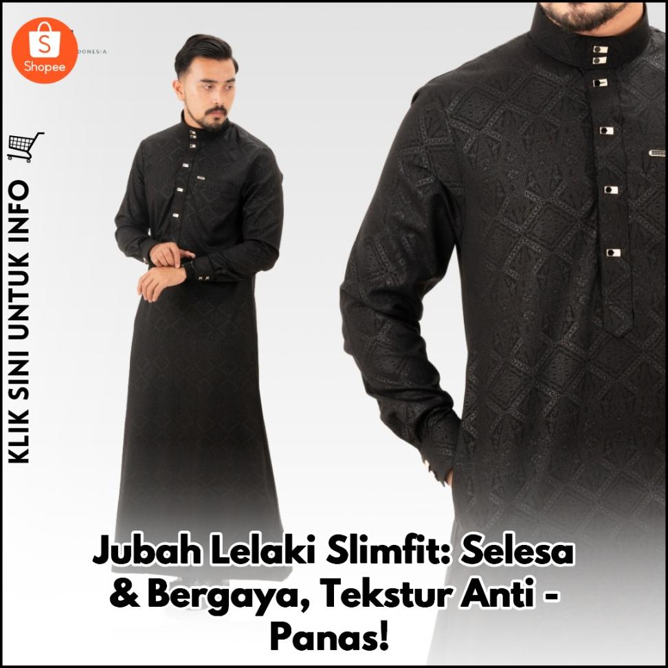 Jubah Lelaki Slimfit Selesa & Bergaya
