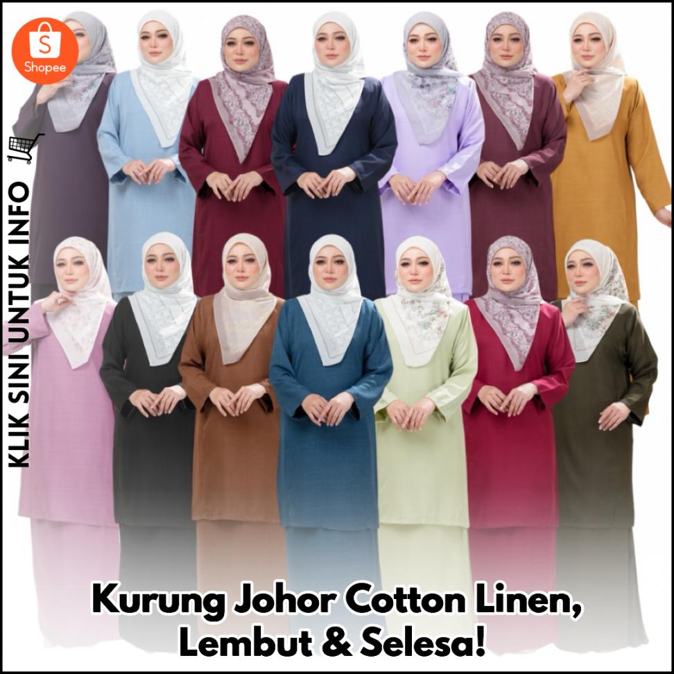 Kurung Johor Cotton Linen, Lembut & Selesa!
