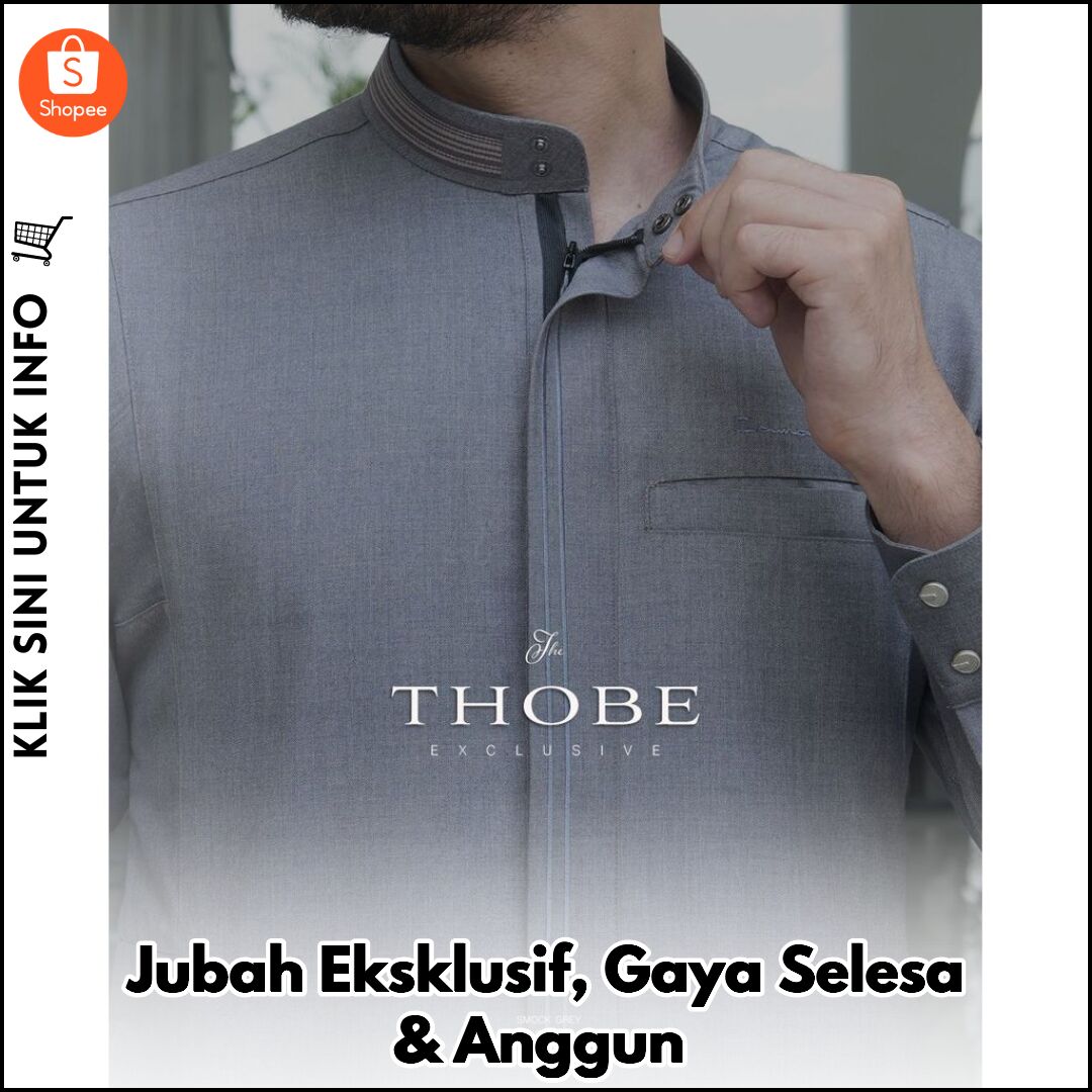 Jubah Eksklusif, Gaya Selesa & Anggun