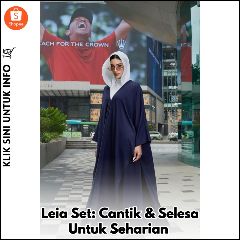 Leia Set: Cantik & Selesa Untuk Seharian