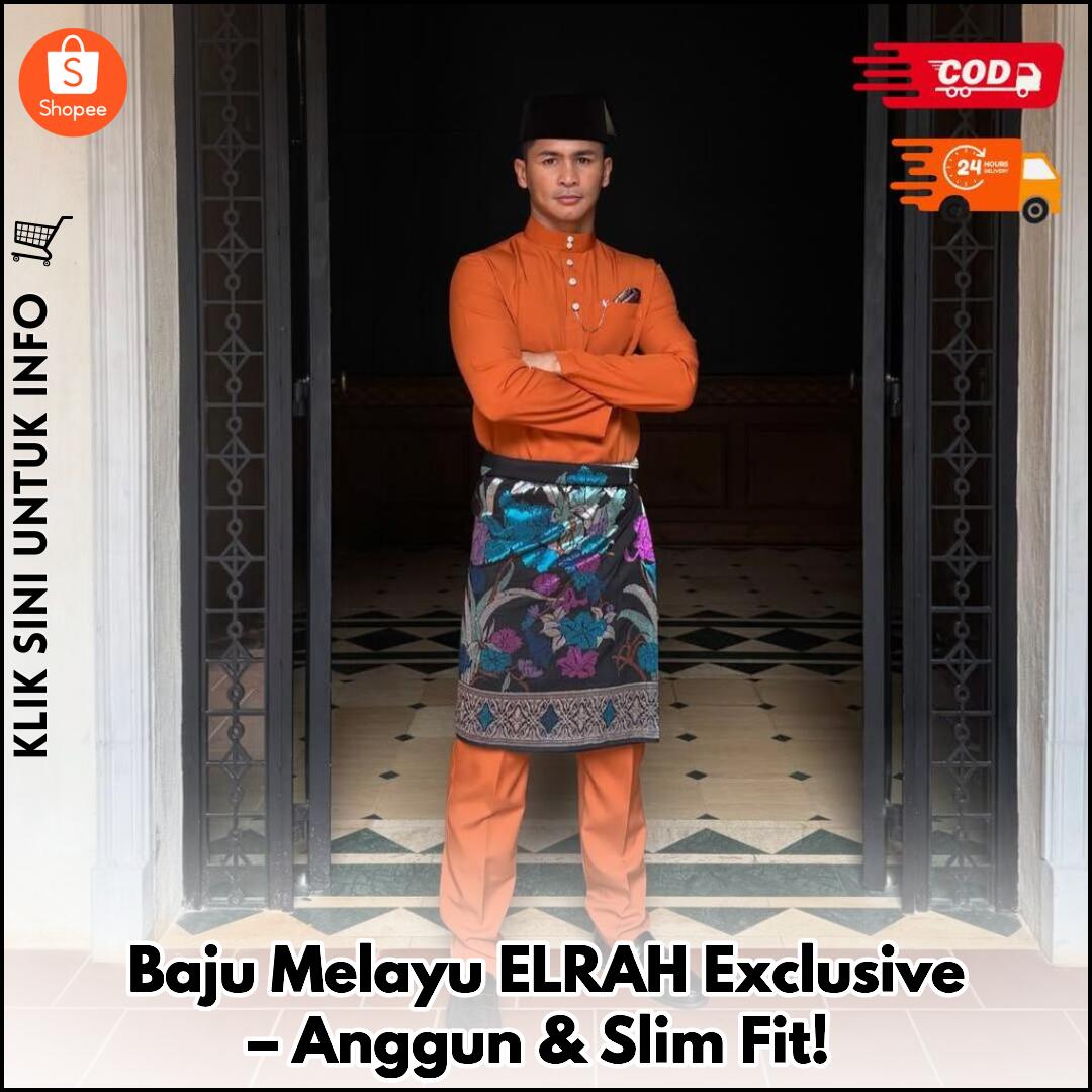 Baju Melayu ELRAH Exclusive – Anggun & Slim Fit!