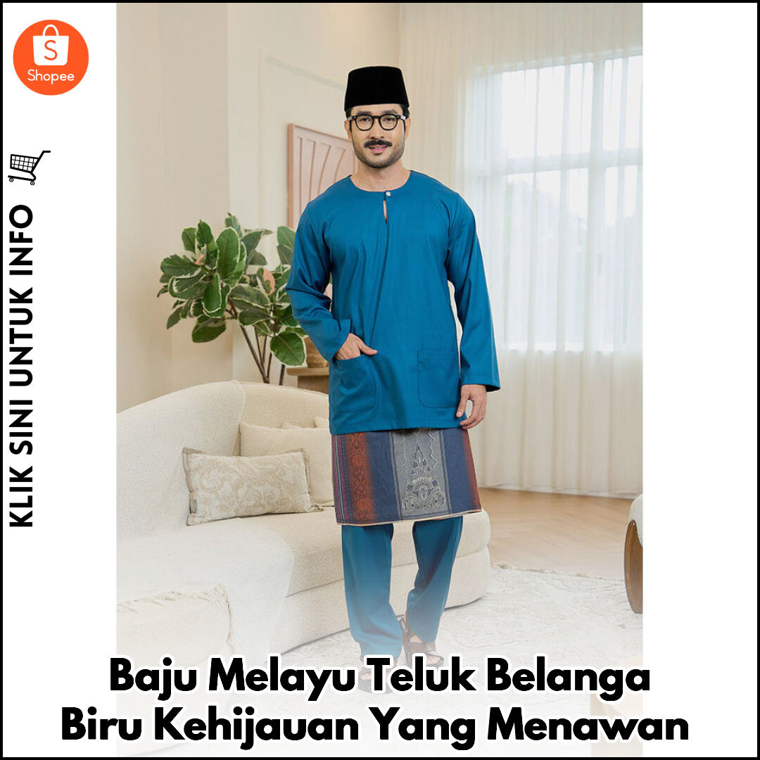 Baju Melayu Teluk Belanga Biru Kehijauan Yang Menawan