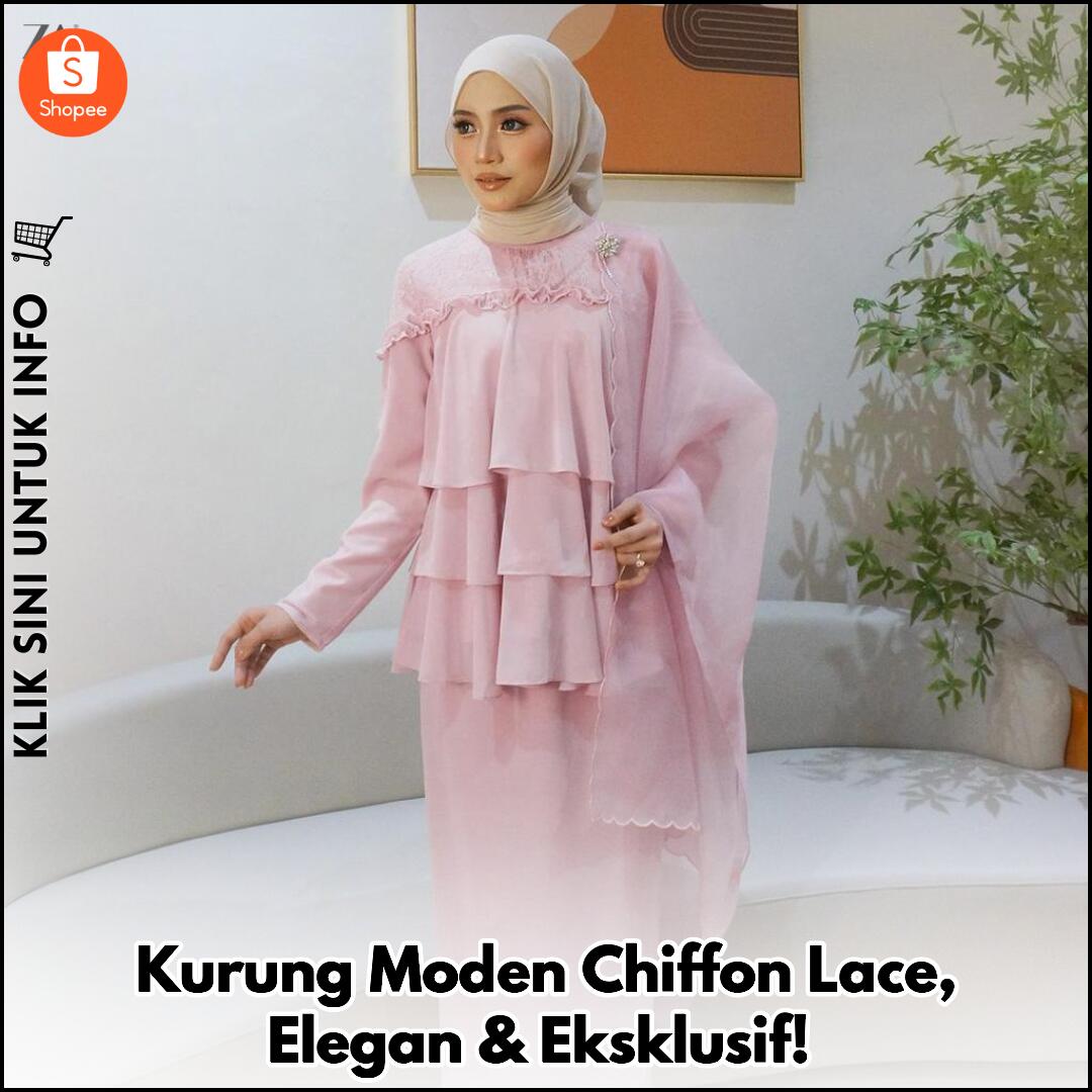 Kurung Moden Chiffon Lace, Elegan & Eksklusif!