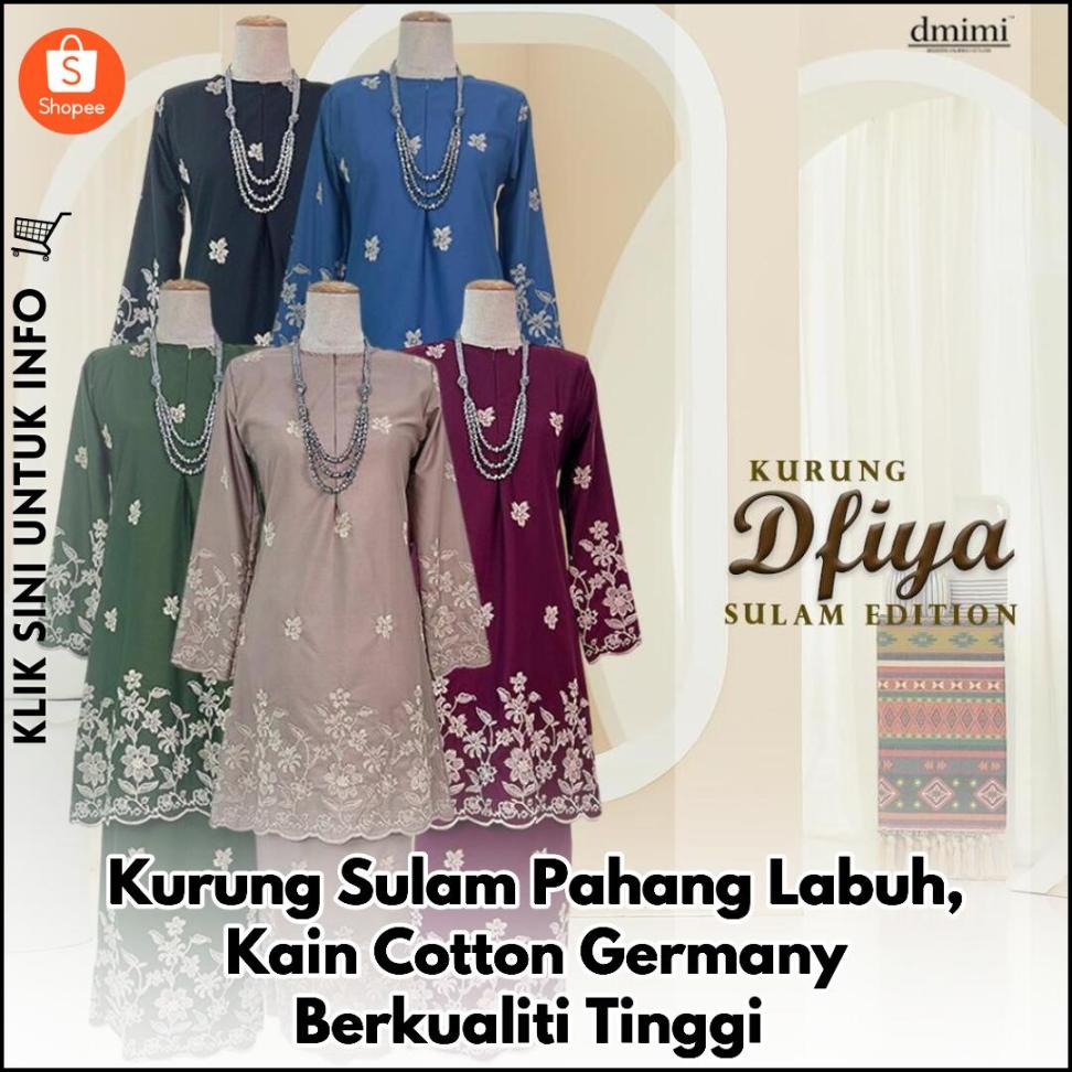 Kurung Pahang Sulam Eksklusif Kain Berkualiti Tinggi