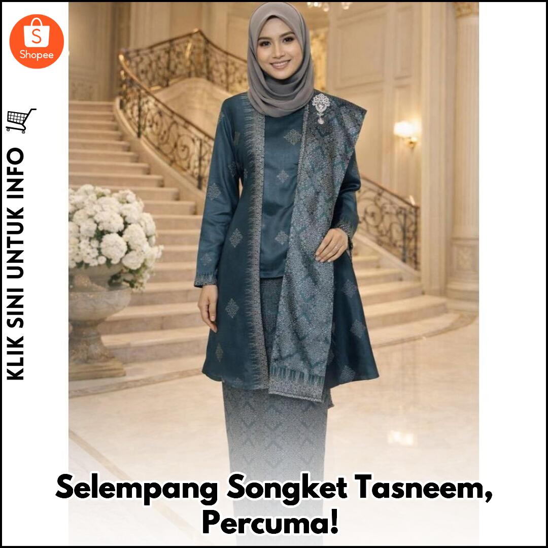 Selempang Songket Tasneem, Percuma!