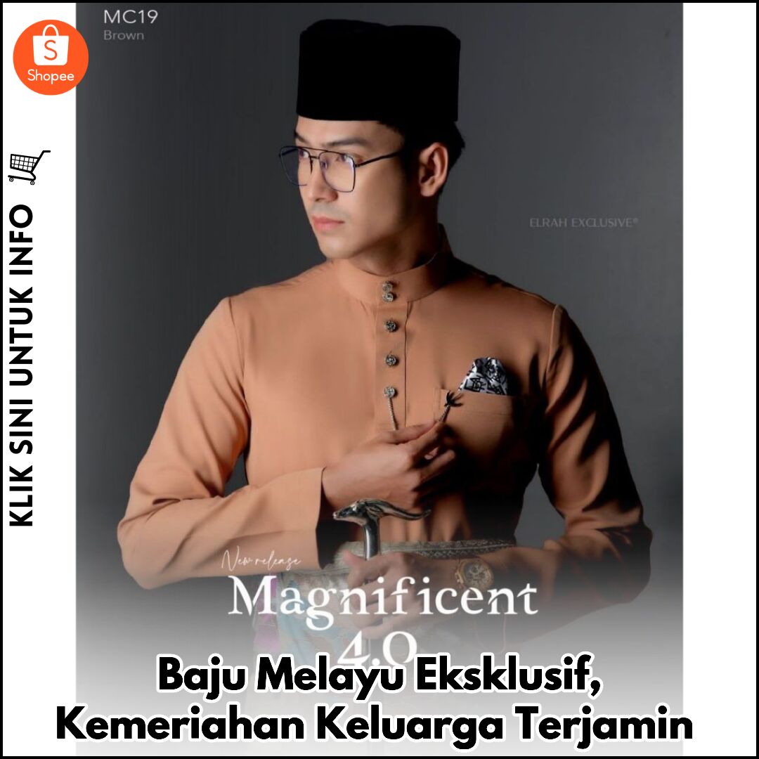 Baju Melayu Eksklusif, Kemeriahan Keluarga Terjamin