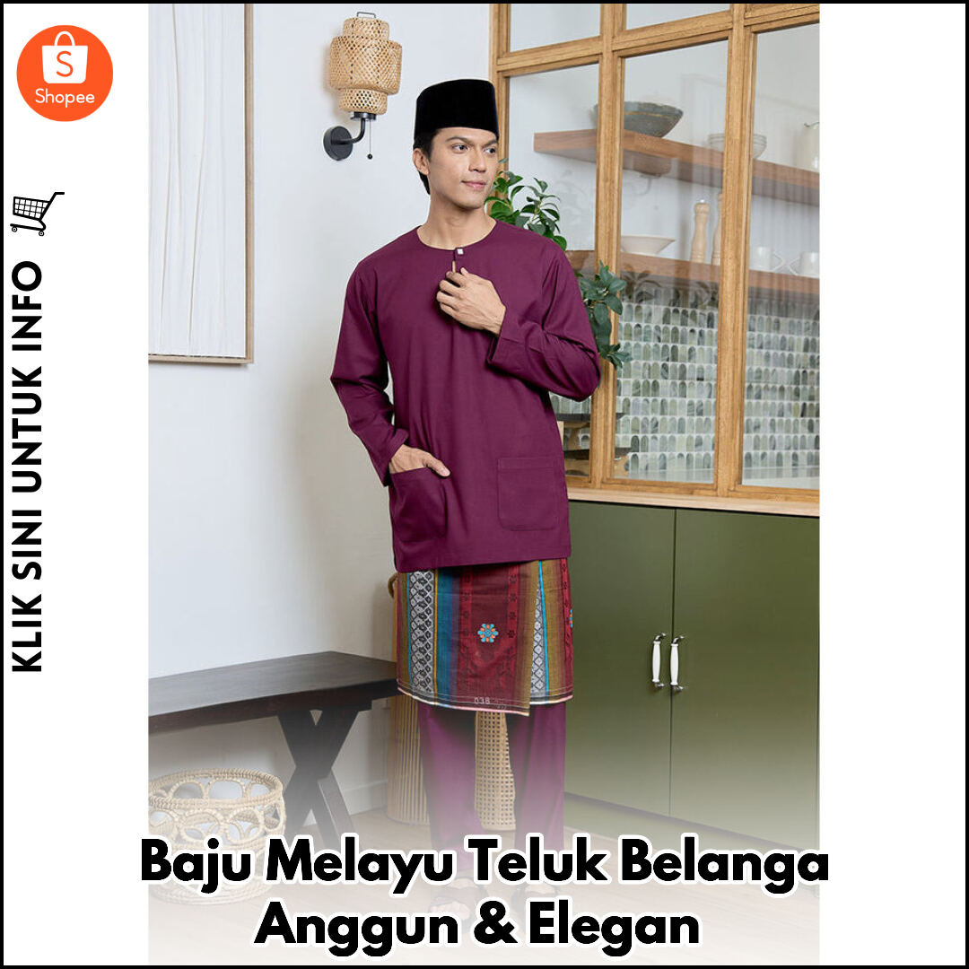 Baju Melayu Teluk Belanga Anggun & Elegan