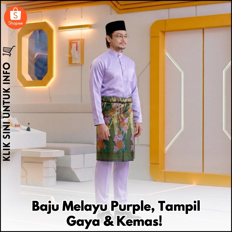 Baju Melayu Purple, Tampil Gaya & Kemas!