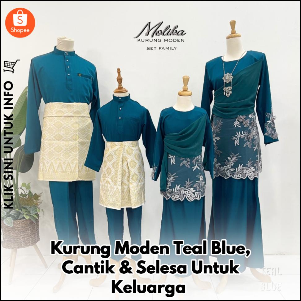 Kurung Moden Teal Blue, Cantik & Selesa Untuk Keluarga